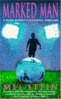 Marked Man (A Mark Rossetti Football Thriller) 0747249067 Book Cover