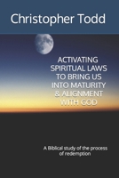 The Legal Process of Our Redemption: A Study of the New Testament Laws of God B0948LNTD6 Book Cover