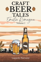 Craft beer tales: Volume 1 - Emilia Romagna (Italian Edition) B0FPDFB928 Book Cover