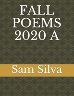 FALL POEMS 2020 A B08QRVJ5XP Book Cover