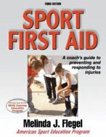 Sport First Aid: Official Text of the Nfhs Coaches Education Program 0736037861 Book Cover