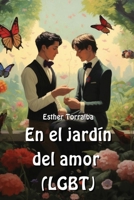 En el jardín del amor (LGBT) (Spanish Edition) 9954153861 Book Cover