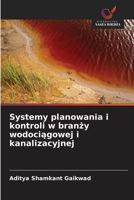 Systemy planowania i kontroli w branzy wodociagowej i kanalizacyjnej (Polish Edition) 6209407668 Book Cover