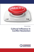 Cultural Influence in Conflict Resolution 6202009950 Book Cover