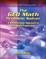 Contemporary's the Ged Math Problem Solver: Reasoning Skills to Pass the Test 0072527552 Book Cover