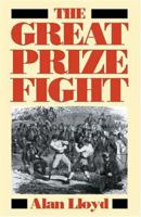 The Great Prize Fight 0304297801 Book Cover