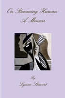 On Becoming Human: A Memoir 1304054519 Book Cover