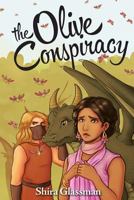 The Olive Conspiracy 1537757660 Book Cover