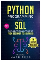 Python Programming and SQL B0C7J7X1XX Book Cover