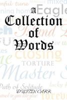 A Collection of Words 1463411456 Book Cover