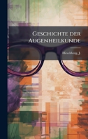 Geschichte der Augenheilkunde (German Edition) B0FJVQJQZQ Book Cover