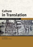 Culture In Translation: The Anthropological Legacy Of R. H. Mathews (Aboriginal History Monograph) 1921313242 Book Cover