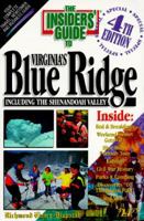 The Insiders' Guide to Virginia's Blue Ridge--4th Edition 0912367849 Book Cover