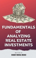 Fundamentals of Analyzing Real Estate Investments B0CPVT9MLJ Book Cover