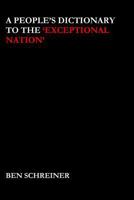 A People's Dictionary to the 'exceptional Nation' 1508413959 Book Cover