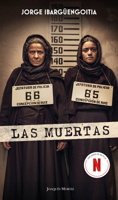 Las Muertas (Edición de la Serie de Tv) / The Dead Girls (TV Tie-In) 6073931867 Book Cover