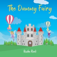 The Dummy Fairy B08JB5WQP3 Book Cover