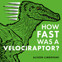 How Fast Was a Velociraptor? 1912757451 Book Cover