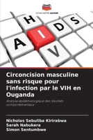 Circoncision masculine sans risque pour l'infection par le VIH en Ouganda (French Edition) 6208602386 Book Cover