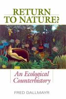 Return to Nature? An Ecological Counterhistory 0813166349 Book Cover