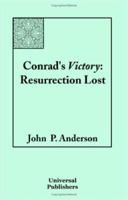 Conrad's Victory: Resurrection Lost 1581125151 Book Cover
