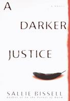 A Darker Justice (Mary Crow Book 2) 0553801317 Book Cover