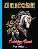 Unicorn Coloring Book for Adults: A jumbo Unicorn Coloring Books For Adults & Teenagers B08GBHCH39 Book Cover