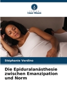 Die Epiduralanästhesie zwischen Emanzipation und Norm 6205789353 Book Cover