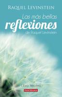 Más bellas reflexiones de la doctora Levinstein libro tercero 6074525404 Book Cover
