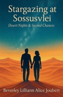 Stargazing at Sossusvlei B0FJRJSL28 Book Cover