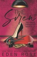 The Siren: Chloe Chronicles (The Chloe Chronicles) 1090610173 Book Cover