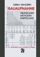 Bauaufnahme: Grundlagen Methoden Darstellung 3663119750 Book Cover