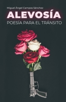 ALEVOSÍA: Poesía para el tránsito B0B7QR581H Book Cover