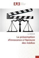 La présomption d'innocence à l'épreuve des médias (French Edition) 6206710696 Book Cover