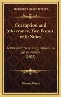 Corruption And Intolerance: Two Poems... 1246999595 Book Cover
