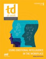 Using Emotional Intelligence in the Workplace 1562861034 Book Cover