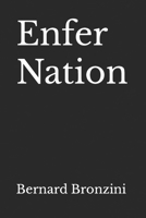 Enfer Nation B09B23J9TQ Book Cover