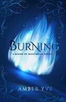 Burning: A Blood of Midithrias Novel 0645506834 Book Cover