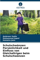 Schulschwänzen: Persönlichkeit und Einfluss von Gleichaltrigen beim Schulschwänzen (German Edition) 6202437189 Book Cover
