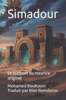 Simadour: Le serment du meurtre originel (French Edition) B0G33BY111 Book Cover