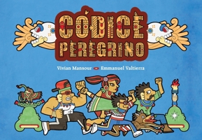 Códice peregrino: (Pilgrim Codex Spanish Edition) 1646145259 Book Cover
