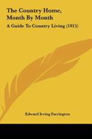 The Country Home, Month By Month: A Guide To Country Living 1175502995 Book Cover