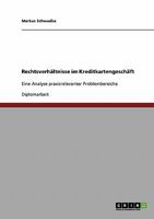 Rechtsverhältnisse im Kreditkartengeschäft: Eine Analyse praxisrelevanter Problembereiche 3638777499 Book Cover