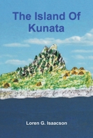 The Island of Kunata 1452070105 Book Cover