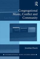 Worship Wars, Music and Identity: The Case of the Canadian Mennonites 1472472268 Book Cover