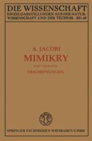 Mimikry Und Verwandte Erscheinungen (Classic Reprint) 0270945954 Book Cover