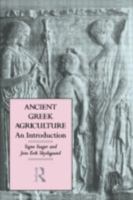 Ancient Greek Agriculture: An Introduction 0415001641 Book Cover