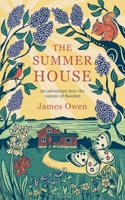 The Summer House: An Adventure into the Nature of Sweden 9153163168 Book Cover