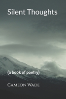 Silent Thoughts 1690829303 Book Cover