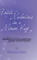 Poetic Melodies in a Minor Key 1800318103 Book Cover